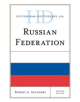 Historical Dictionary of the Russian Federation - 9781538120477-thumb