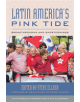 Latin America's Pink Tide - 9781538125632-thumb