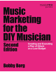 Music Marketing for the DIY Musician - 9781538133200-thumb