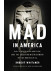 Mad In America (Revised) - 9781541618060-thumb