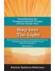 Step Into the Light: Transforming the Transgenerational Trauma of Your Fami - 9781543958546-thumb