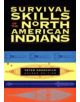 Survival Skills of the North American Indians - 9781556523458-thumb