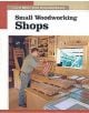 Small Woodworking Shops: The New Best of Fine Woodworking - 9781561586868-thumb