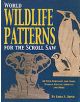 World Wildlife Patterns for the Scroll Saw - 9781565231771-thumb