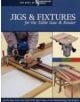 Jigs & Fixtures for the Table Saw & Router - 9781565233256-thumb