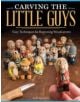 Carving the Little Guys - 9781565237759-thumb