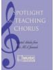 Spotlight on Teaching Chorus - 9781565451520-thumb