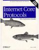 Internet Core Protocols: The Definitive Guide - O'Reilly Media, Inc, USA - 9781565925724-thumb