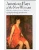 American Plays of the New Woman - 9781566632867-thumb