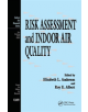 Risk Assessment and Indoor Air Quality - 9781566703239-thumb