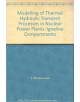 Modeling of Thermal Hydraulic Transient Processes in Nuclear Power Plants: Ignalina Compartments - 9781567002478-thumb