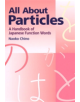 All About Particles: A Handbook Of Japanese Function Words - 9781568364193-thumb