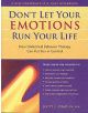 Don't Let Your Emotions Run Your Life - 9781572243095-thumb