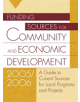 Funding Sources for Community and Economic Development 2005/2006 - 9781573566179-thumb