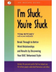 I'm Stuck, You're Stuck: Break Through to Better Work Relationships and Results by Discovering Your DiSC Behavioral Style - 9-thumb