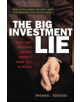 The Big Investment Lie: What Your Financial Advisor Doesnt Want You to Know - 9781576754078-thumb