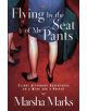 Flying by the Seat of My Pants - Waterbrook Press (A Division of Random House Inc) - 9781578566990-thumb