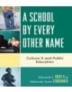 A School by Every Other Name - 9781578867660-thumb