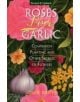 Roses Love Garlic - 9781580170284-thumb