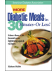 More Diabetic Meals in 30 Minutes-Or Less! - 9781580400299-thumb