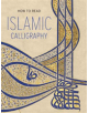 How to Read Islamic Calligraphy - 9781588396303-thumb