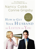 How to Get your Husband to Listen to You - 9781590527429-thumb