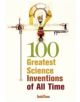 100 Greatest Science Inventions of All Time - 9781591582649-thumb