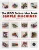 The Lego Technic Idea Book: Simple Machines - 9781593272777-thumb