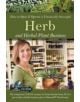 How to Open & Operate a Financially Successful Herb and Herbal Plant Business - 9781601383297-thumb