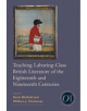 Teaching Laboring-Class British Literature of the Eighteenth and Nineteenth Centuries - 9781603293471-thumb