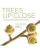 Trees Up Close: The Beauty of Bark, Leaves, Flowers, and Seeds - 9781604695823-thumb