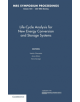 Life-Cycle Analysis for New Energy Conversion and Storage Systems: Volume 1041 - 9781605110158-thumb