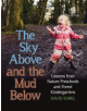 The Sky Above and the Mud Below - 9781605546827-thumb