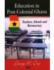 Education in Post-Colonial Ghana - 9781606925331-thumb