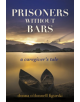 Prisoners Without Bars - Boutique of Quality Books - 9781608082056-thumb