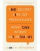 The Secret Life of Pronouns - 9781608194964-thumb