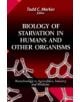 Biology of Starvation in Humans & Other Organisms - 9781611225464-thumb