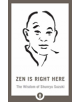 Zen Is Right Here - 9781611807875-thumb