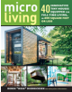 Micro Living: 40 Innovative Tiny Houses Equipped for Full-Time Living, in 400 Square Feet or Less - 9781612128764-thumb