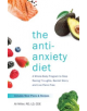 The Anti-anxiety Diet - 9781612438023-thumb