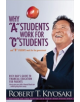 Why "A" Students Work for "C" Students and Why "B" Students Work for the Government - 9781612680767-thumb