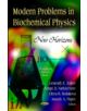 Modern Problems in Biochemical Physics - 9781613240038-thumb