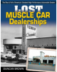 Lost Muscle Car Dealerships - 9781613254516-thumb