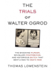 The Trials of Walter Ogrod - 9781613738016-thumb