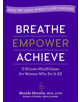 Breathe, Empower, Achieve - 9781615195848-thumb