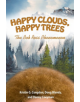 Happy Clouds, Happy Trees - 9781617039959-thumb