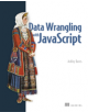 Data Wrangling with JavaScript - 9781617294846-thumb