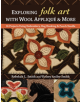 Exploring Folk Art with Wool Applique & More - 9781617458132-thumb