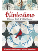 Wintertime Shimmer Quilt & Table Runner - 9781617459115-thumb