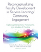 Reconceptualizing Faculty Development in Service-Learning/Community Engagement - 9781620366127-thumb